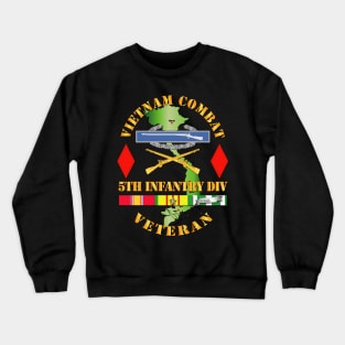 Vietnam Combat Infantry Veteran w 5th Inf Div SS V1I Crewneck Sweatshirt